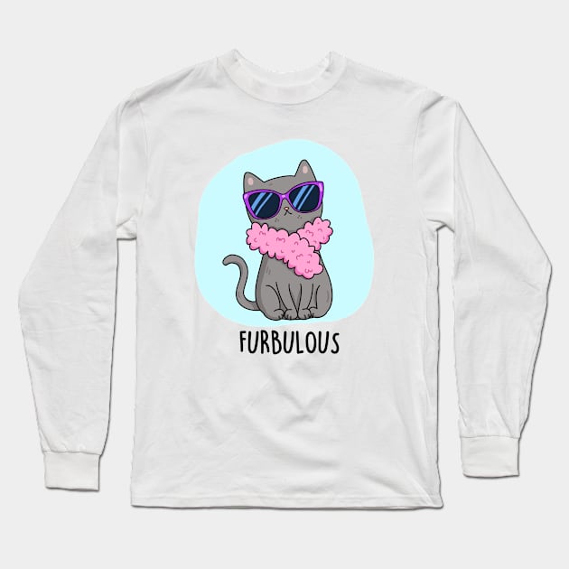 Furbulous Cute Cat Pun Long Sleeve T-Shirt by punnybone
